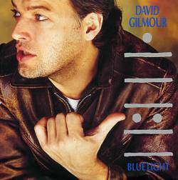 David Gilmour : Blue Light